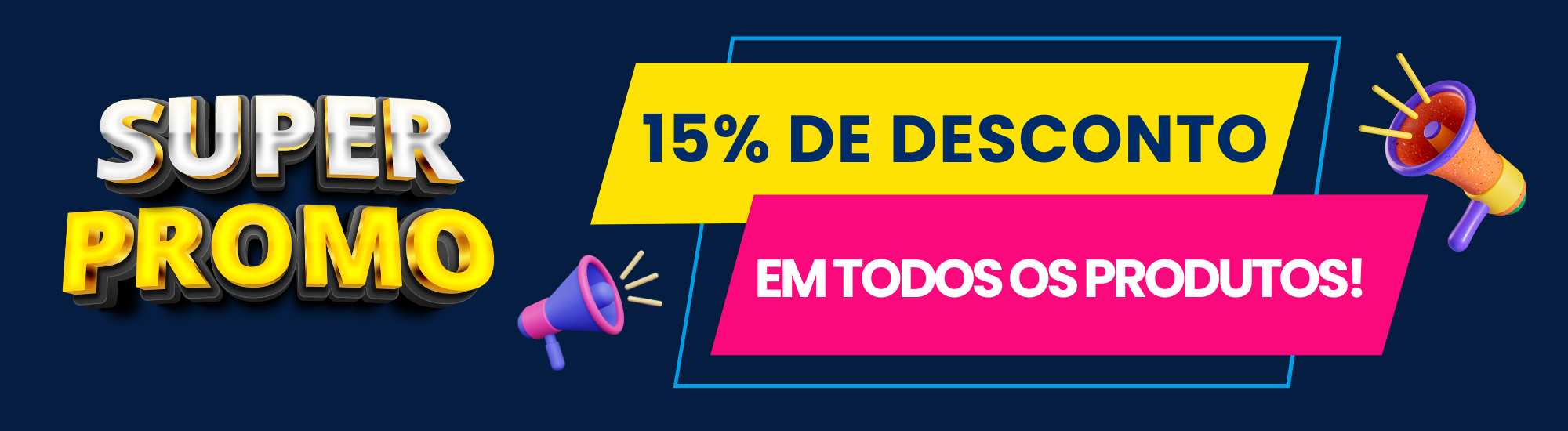 15% Desconto em todos os Produtos do site  